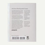 The Future of the Responsible Company: What We've Learned from Patagonia's First 50 Years (paperback, published by Patagonia)